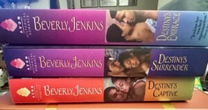 Three books showing the Destiny trilogy by Beverly Jenkins.